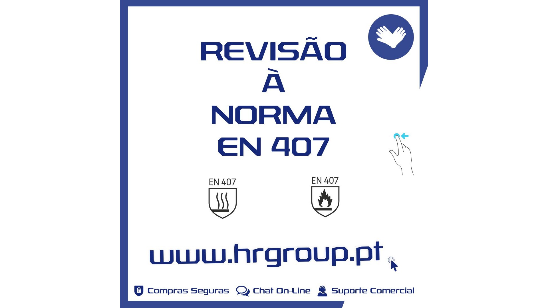 Revisão à Norma EN 407 – Riscos Térmicos