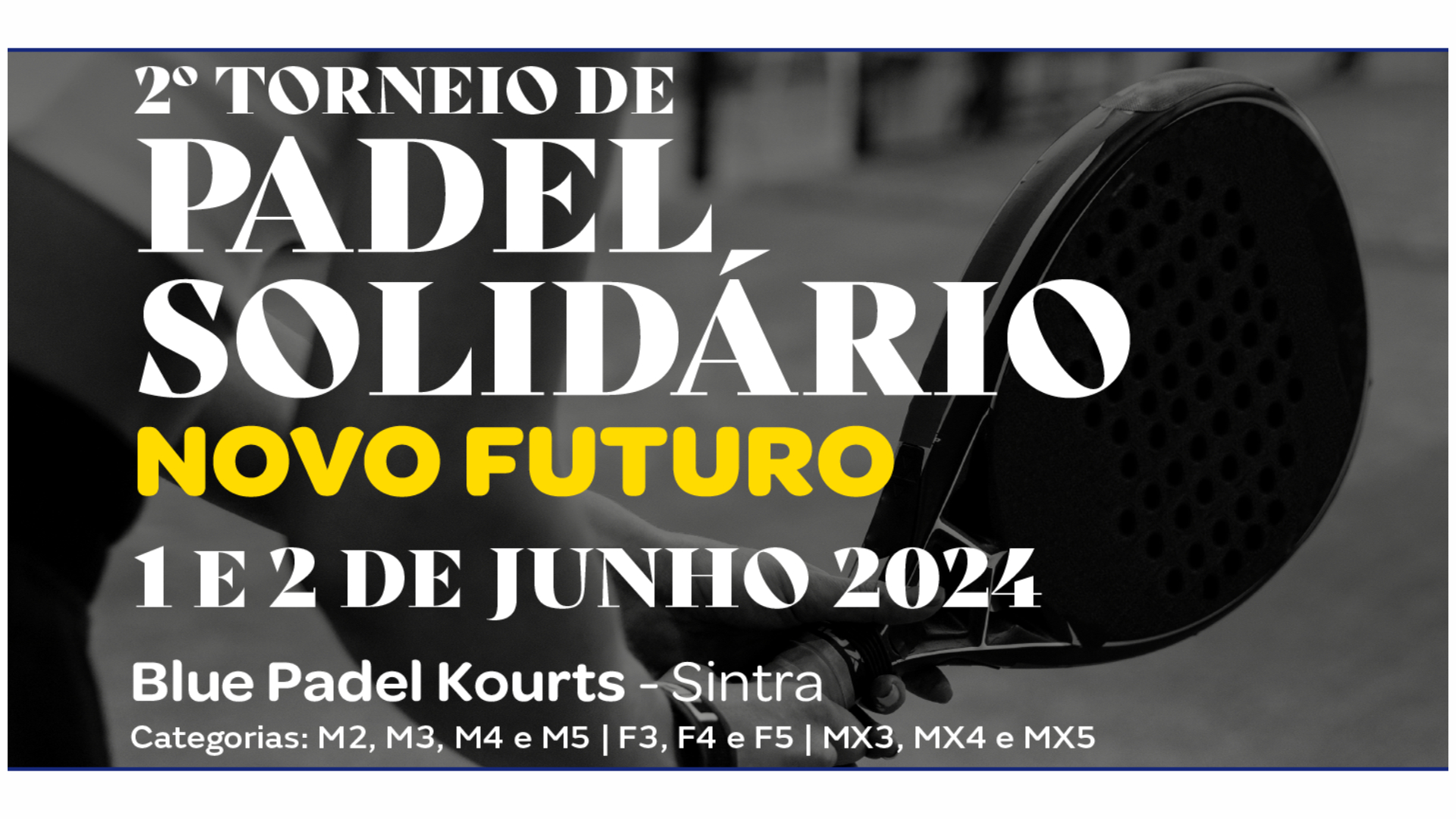 2º Torneio de Padel Solidário - Novo Futuro